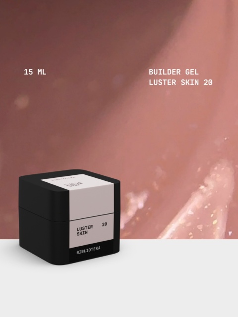 BIBLIOTEKA Builder gel 20 Skin Luster - naturalny beżowy żel budujący z delikatnymi drobinkami, 15 ml